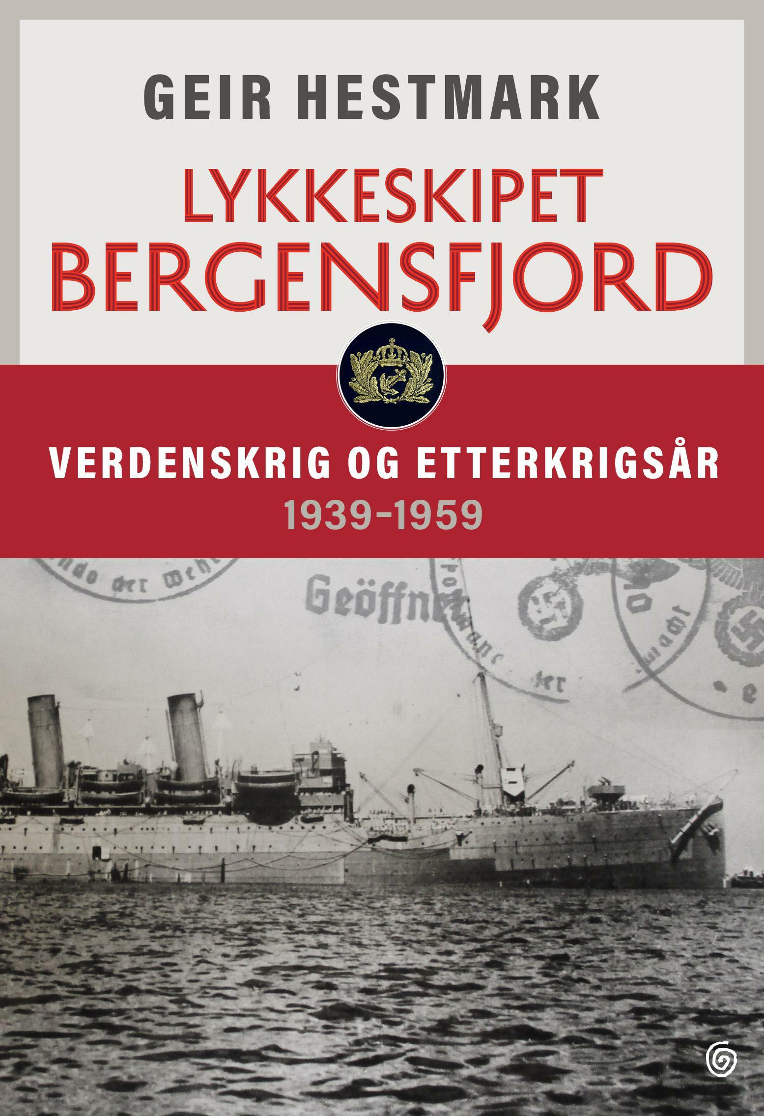 Geir Hestmark Lykkeskipet Bergensfjord cover
